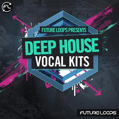 Future Loops Deep House Vocal Kits WAV