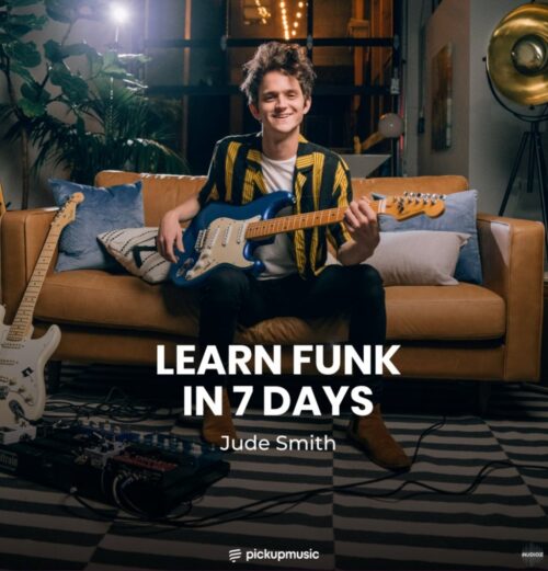 Pickup Music Learn Funk in 7 Days TUTORIAL