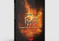 Sounds From Hell – Ambience & Underscore KONTAKT