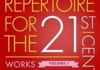 Vocal Repertoire for the Twenty-First Century Volume 1: Works Written Before 2000