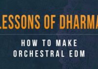 Dharma World Wide KSHMR How To Make Orchestral EDM TUTORIAL