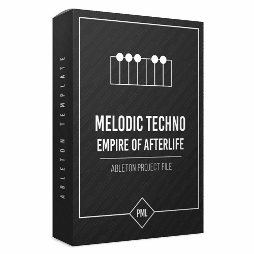 PML Empire Of Afterlife – Empire of Afterlife – Melodic Techno Ableton Template