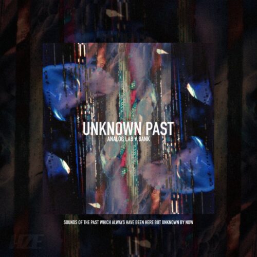 HZE Unknown Past (ANALOG LAB V BANK)