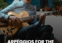 Pickup Music Arpeggios For The Modern Guitarist TUTORIAL