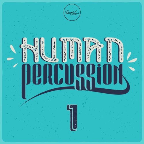 Roundel Sounds Human Percussion Vol.1 WAV