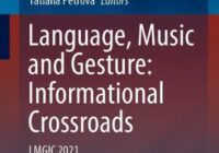 Language Music & Gesture: Informational Crossroads PDF