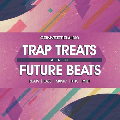 CONNECTD Audio Trap Treats & Future Beats MULTiIFORMAT