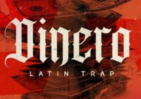 Dinero – Latin Trap Sample PAck WAV