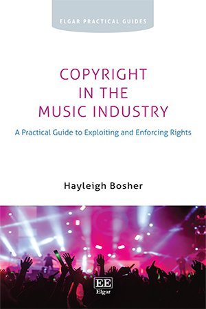 Copyright in the Music Industry: A Practical Guide to Exploiting & Enforcing Rights PDF