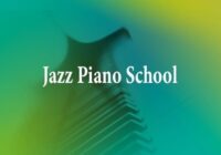 Jazz Piano School TUTORIAL