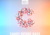 Keep It Sample Candy Future Bass WAV Logic X Project