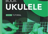 Boox: Ukulele: Level 1 Tutorial PDF