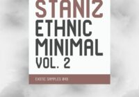 Exotic Refreshment Staniz Ethnic Minimal Vol. 2 Sample Pack WAV