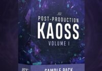 JST Kaoss Volume I – Post Production Sample Pack WAV