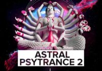 Singomakers Astral Psytrance 2 MULTIFORMAT