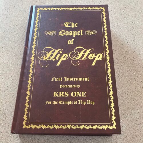 The Gospel of Hip-Hop The First Instrument by KRS