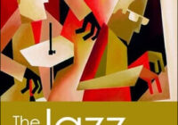 The Jazz Standards: A Guide to the Repertoire, 2nd Edition