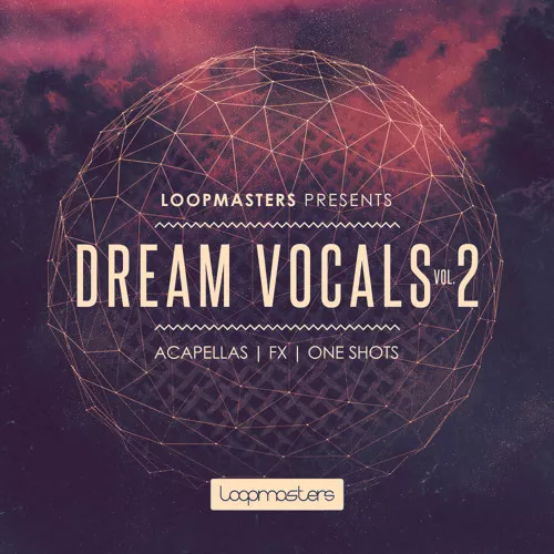 Loopmasters Dream Vocals Vol.2 WAV