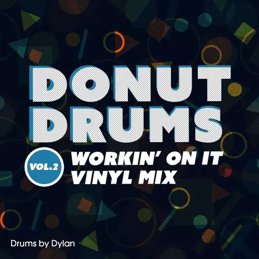 Dylan Wissing Donut Drums Vol. 2 Workin' On It (Vinyl Mix) WAV