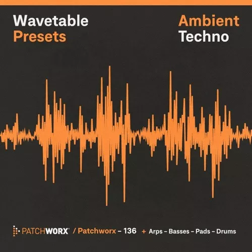 LM Patchworx 136 Ambient Techno [WAV MIDI ADG & Wavetable Presets]