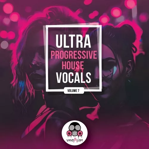 Ultra Progressive House Vocals 7 WAV