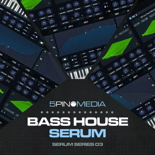 5 Pin Media Bass House Serum [FXP]