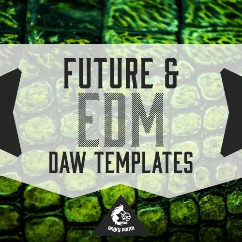Angry Parrot Future & EDM DAW Templates