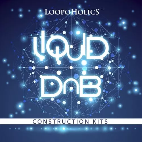 Loopoholics Liquid DnB Construction Kits