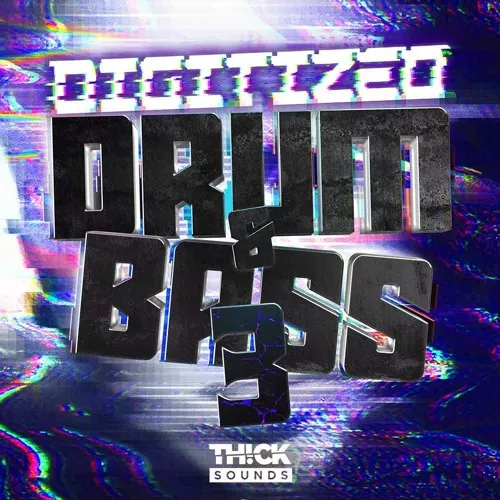 Thick Sounds Digitized Drum & Bass 3 