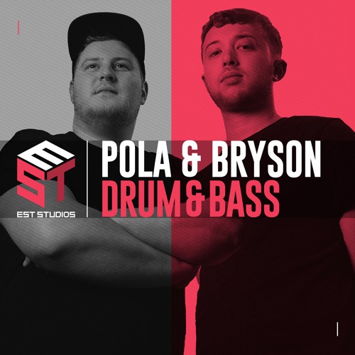 EST Studios Pola & Bryson Drum & Bass WAV MIDI