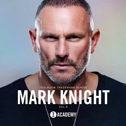 Toolroom Mark Knight Vol.6 Trademark Series [WAV FXP]