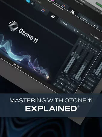 Groove3 Mastering with Ozone 11 Explained TUTORIAL