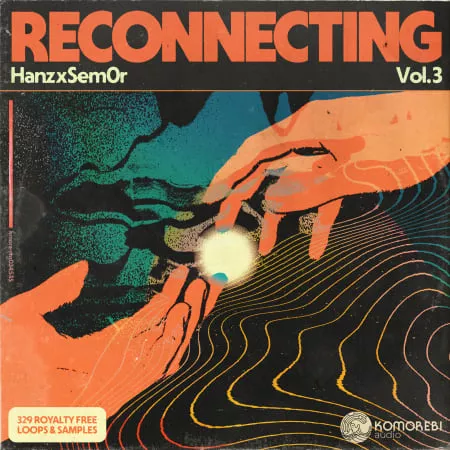 Komorebi Audio Reconnecting - Hanz x Sem0r Vol.3 WAV