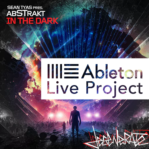 Sean Tyas pres. abSTrakt In The Dark Ableton Live Project [ALP]