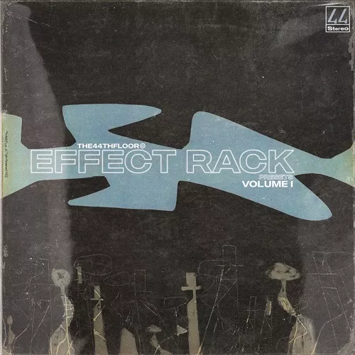 The44thfloor Effect Rack Presets Vol.1