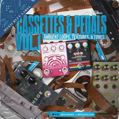 MSXII Sound Design Cassettes & Pedals Vol.1 - Ambient Loops, Textures & TonesWAV