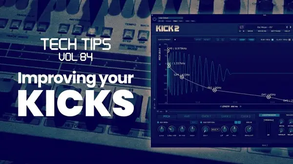 Tech Tips Volume 84 Improving Your Kicks with Protoculture & Haterade TUTORIAL