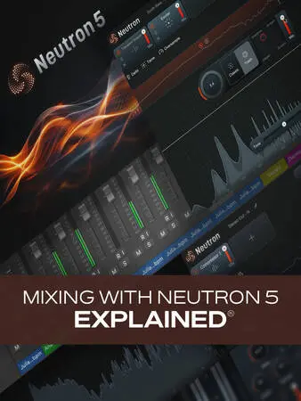 Groove3 Mixing with Neutron 5 Explained TUTORIAL