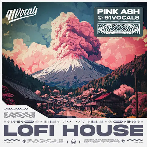 91Vocals Pink Ash - Lofi House WAV