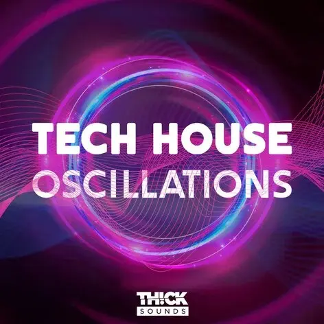 Thick Sounds Tech House Oscillations WAV MIDI NMSV